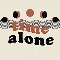 time alone