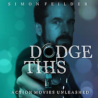 Dodge This: Action Movies Unleashed