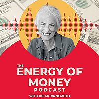 The Energy of Money Podcast
