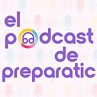 El podcast de PreparaTIC