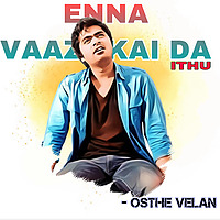 Enna Vaazhkai Da Ithu