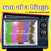 Son of a Binge