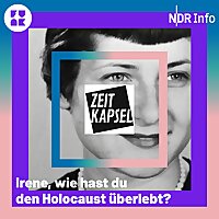 Zeitkapsel – Irene, wie hast du den Holocaust überlebt?