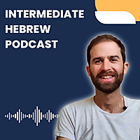 Intermediate Hebrew Podcast | Piece of Hebrew