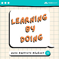 Learning by doing : Management - Formation - Apprentissage par la pratique