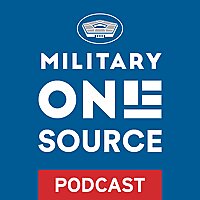 Military OneSource Podcast