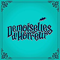 Demoiselles d'Horreur