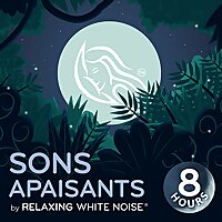 Sons apaisants | by Relaxing White Noise