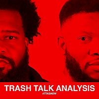 Trash Talk Analysis (TTASHOW)
