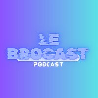 Le BroCast