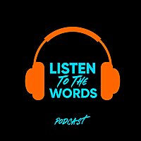 Listen to the Words
