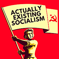 Actually Existing Socialism