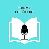 Brume Littéraire - La littérature en clair