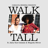 Carolina Herrera Presents: Walk Tall