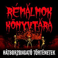 Hátborzongató Történetek a Rémálmok Könyvtárából