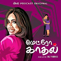 Metro Kaadhal ( Tamil Podcast )