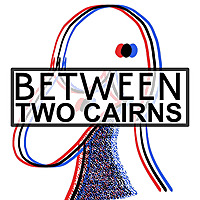 Between Two Cairns