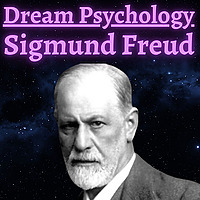Dream Psychology - Sigmund Freud