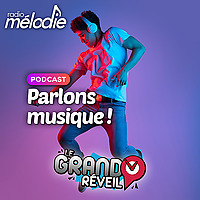 Parlons musique ! - Radio Mélodie