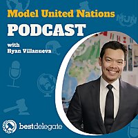 Model United Nations Podcast by Best Delegate