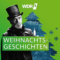 WDR 5 Weihnachtsgeschichten von Charles Dickens - Hörbuch