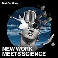 New Work Meets Science – Arbeitspsychologie, Organisationsentwicklung, Führung