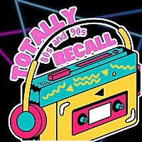 Totally 80s and 90s Recall