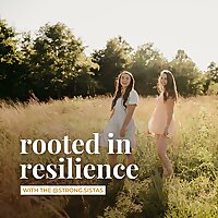 Rooted in Resilience