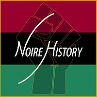 Noire History
