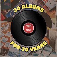 30 Albums For 30 Years (1964-1994)