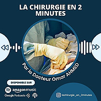 La chirurgie en 2 minutes