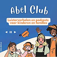 Abel Club: Originele luisterverhalen en podcasts voor kinderen