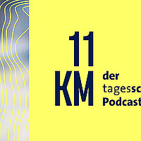 11KM: der tagesschau-Podcast