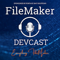 FileMaker DevCast: Everything Claris FileMaker