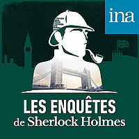 Les Enquêtes de Sherlock Holmes