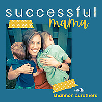 The Successful Mama Podcast