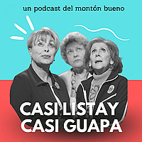 Casi lista y casi guapa