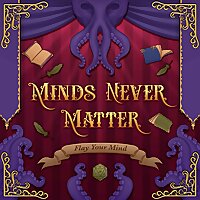 Minds Never Matter