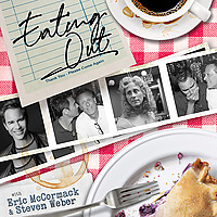 Eating Out With Eric & Steve