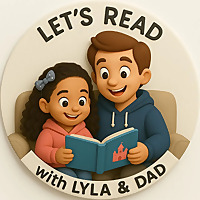 Let’s Read With Lyla and Dad