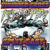 Thunder Cross Split-cast! A Jojo's Bizarre Adventure Podcast