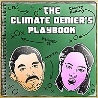 The Climate Denier's Playbook