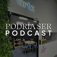 Podría Ser Podcast
