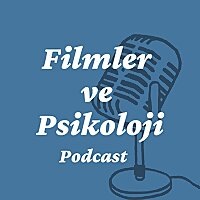 Filmler ve Psikoloji