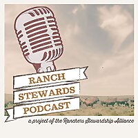 Ranch Stewards Podcast