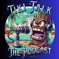 Tiki Talk The Podcast, Outrageous news, wild debates, and comedy