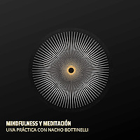 Mindfulness & Meditación con Nacho Bottinelli