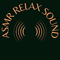 ASMR Relax Sound