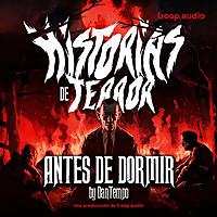 HISTORIAS DE TERROR ANTES DE DORMIR