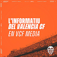 L'INFORMATIU DEL VALENCIA CF EN VCF MEDIA